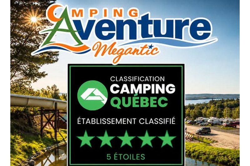 Camping Aventure Mégantic conserve ses 5 étoiles